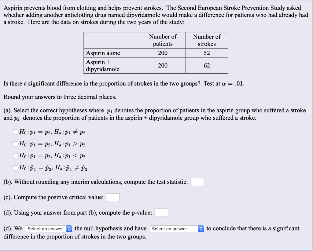 Solved Aspirin prevents blood from clotting and helps