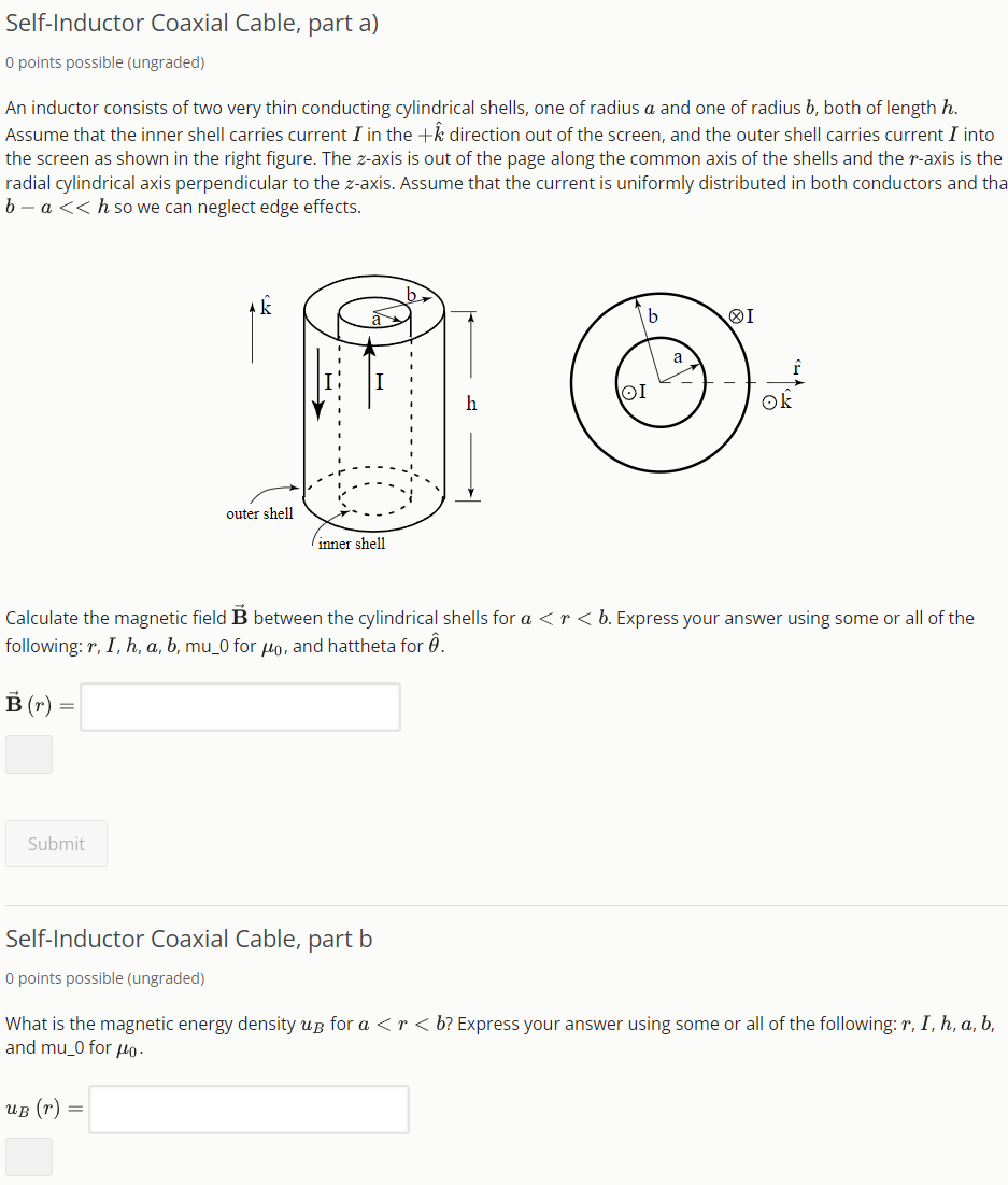 Solved Self-Inductor Coaxial Cable, part a) O points | Chegg.com