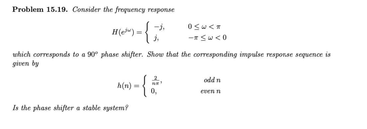 Solved Problem 15.19. Consider the frequency response -j, | Chegg.com
