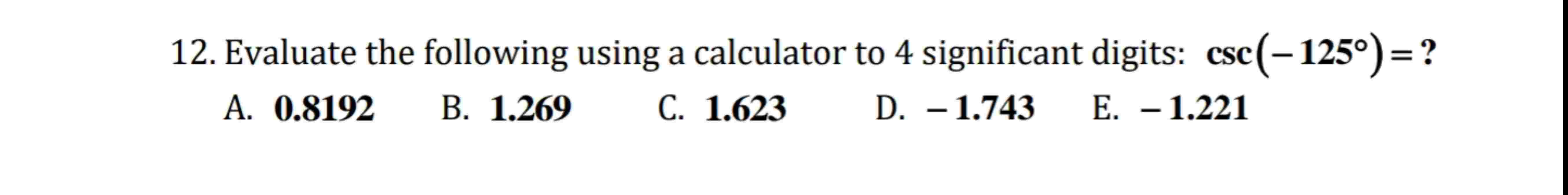 Solved Evaluate the following using a calculator to 4 | Chegg.com