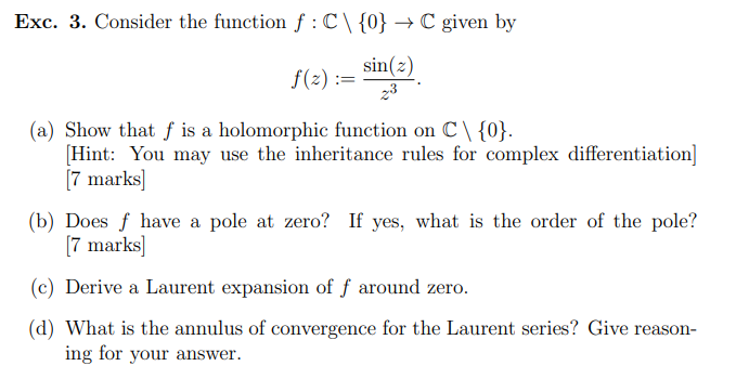 Solved Exc. 3. Consider the function f:C\{0}→C given by | Chegg.com