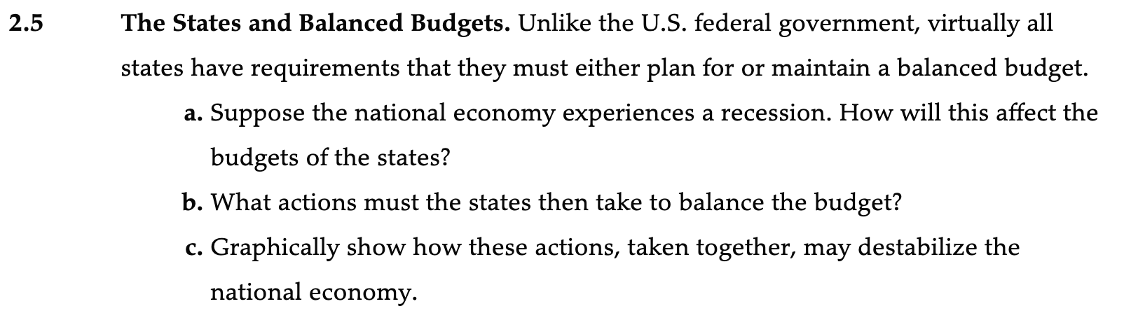 Solved 2.5 The States And Balanced Budgets. Unlike The U.S. | Chegg.com