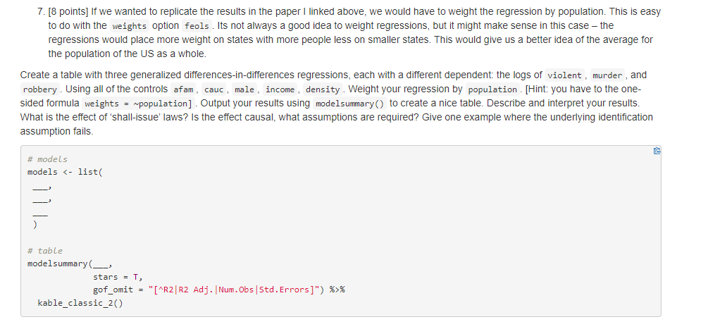 Solved 7. [8 points] If we wanted to replicate the results | Chegg.com