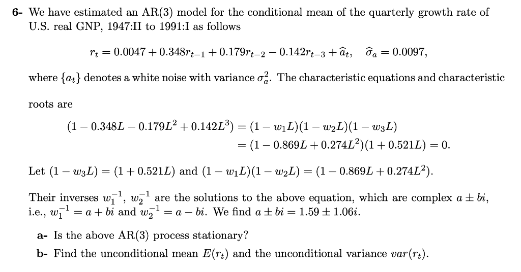 6- We have estimated an AR(3) model for the | Chegg.com