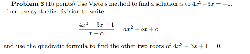 Solved Problem 3 (15 points) Use Viète's method to find a | Chegg.com