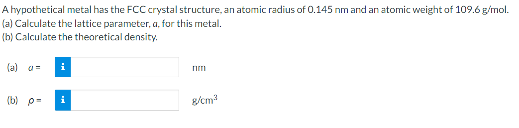 Solved A hypothetical metal has the FCC crystal structure, | Chegg.com