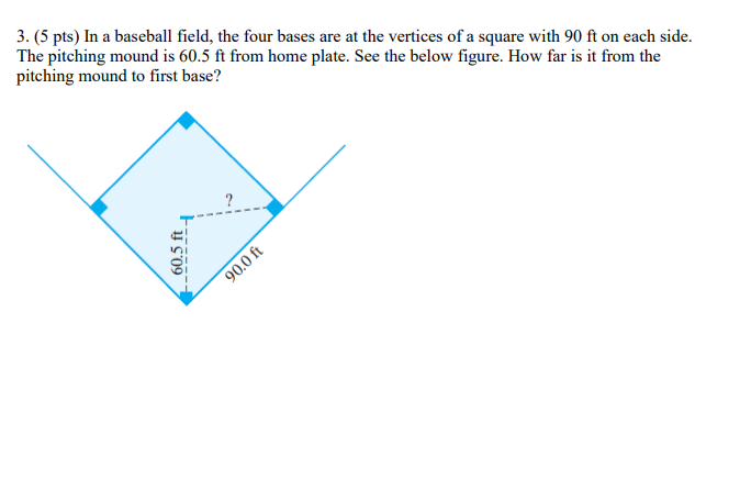 Solved 3. (5 pts) In a baseball field, the four bases are at | Chegg.com