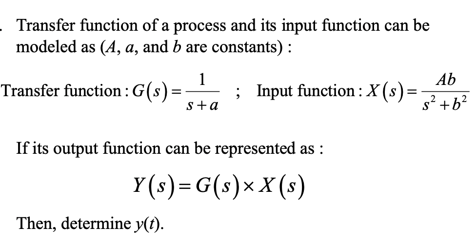 Solved Transfer function of a process and its input function | Chegg.com