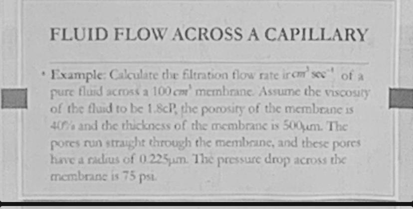 Solved FLUID FLOW ACROSS A CAPILLARY - Example: Calculate | Chegg.com