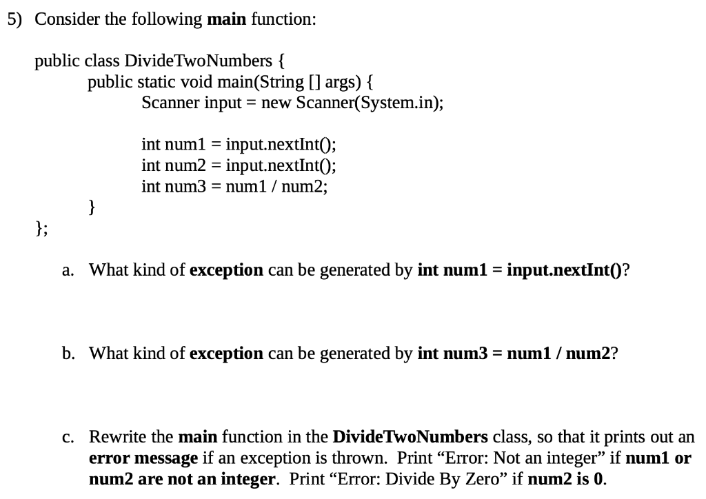 Solved 5) Consider the following main function: public class | Chegg.com