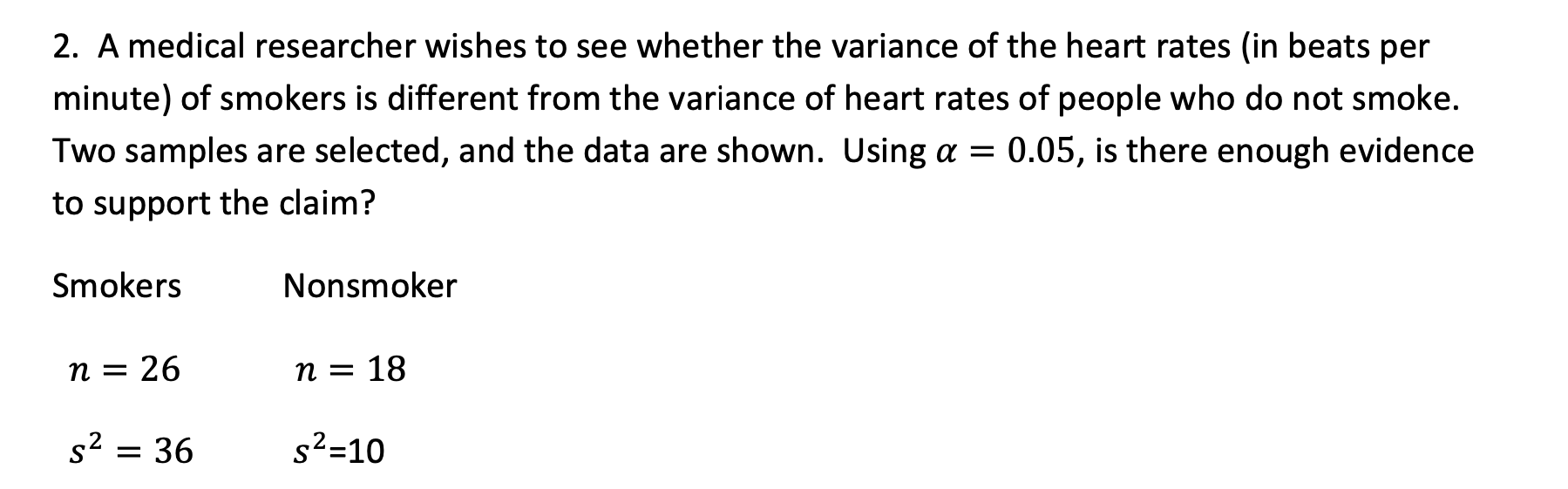 solved-2-a-medical-researcher-wishes-to-see-whether-the-chegg