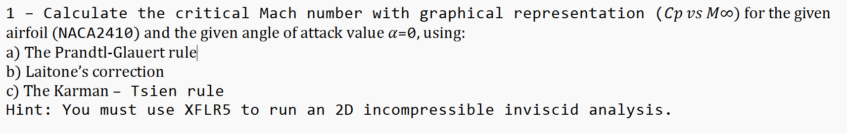 Solved 1 - Calculate the critical Mach number with graphical | Chegg.com