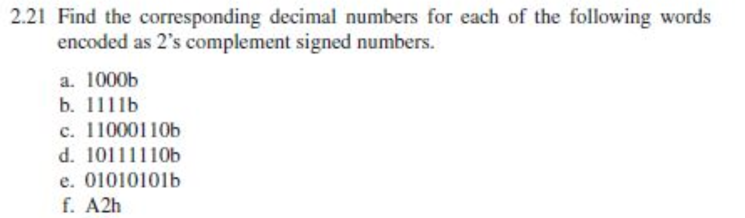 Solved 2.21 Find the corresponding decimal numbers for each | Chegg.com