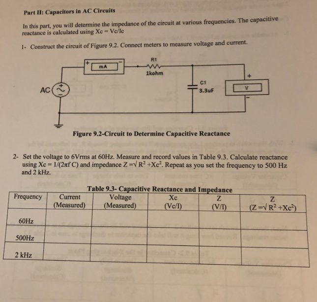 Solved Part II Capacitors in AC Circuits In this part, you
