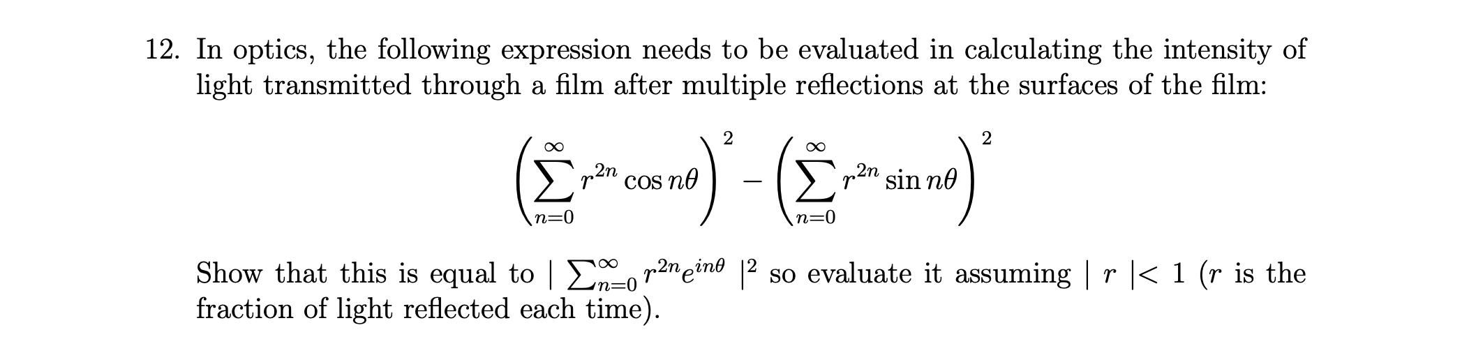 Optics Expression In Math Example Solved 12. In optics, the following expression needs to be | Chegg.com
