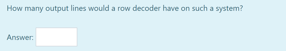 Solved Assume that the memory on a system is organized as a | Chegg.com