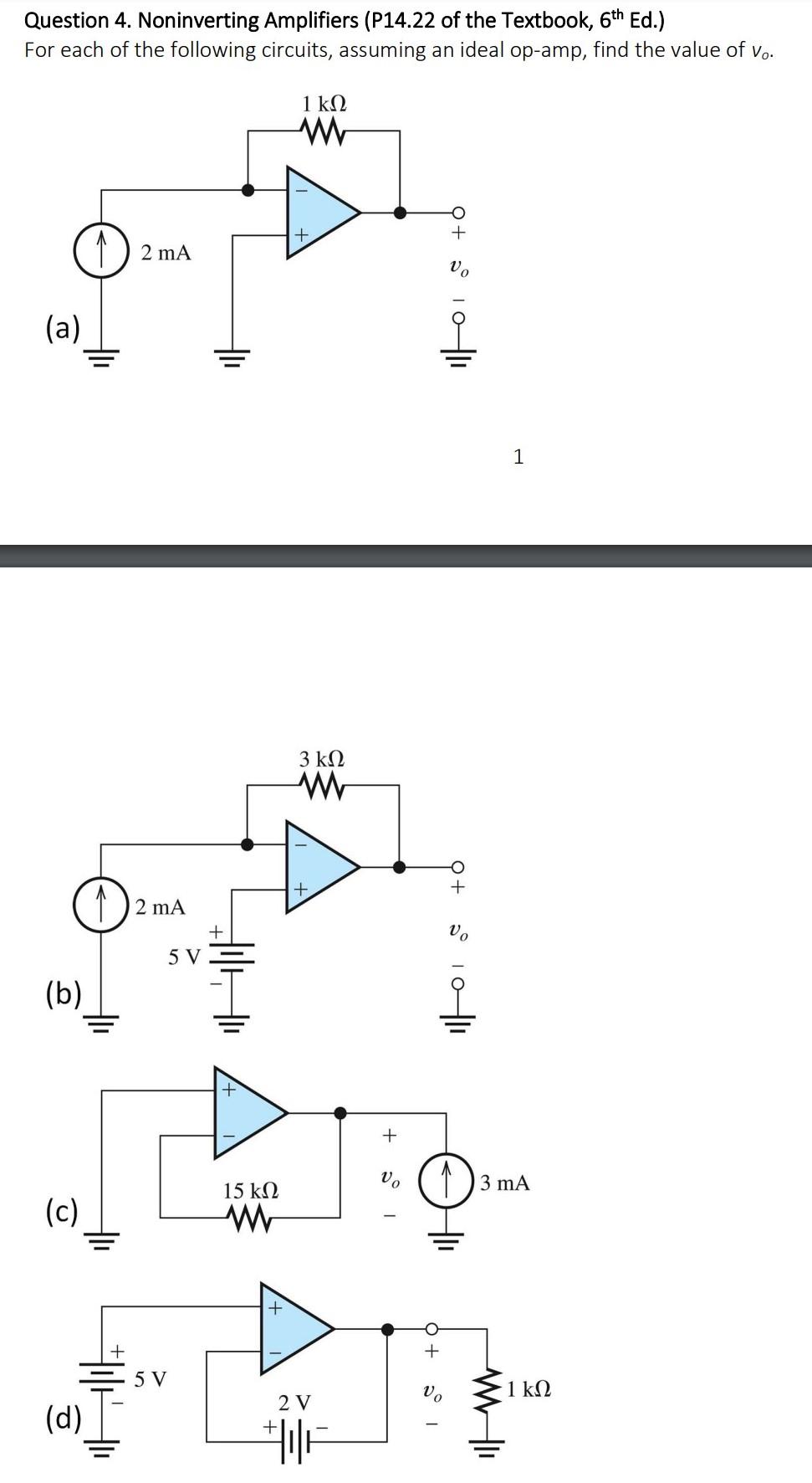 Solved Question 4. Noninverting Amplifiers (P14.22 Of The | Chegg.com