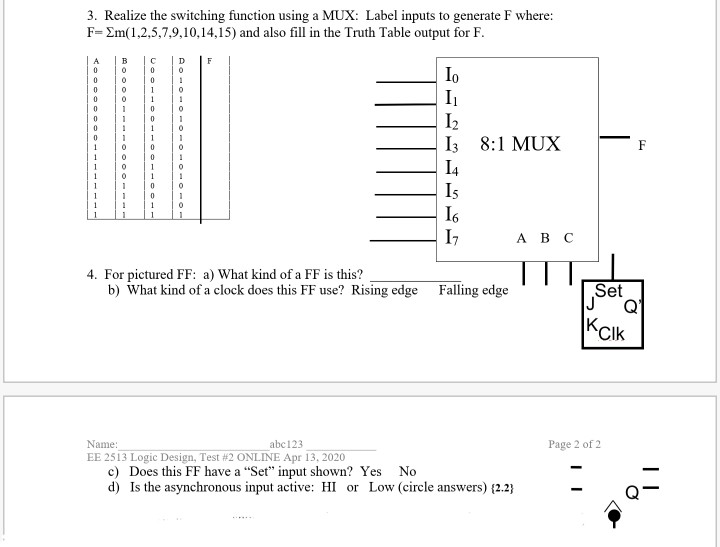 Solved 3. Realize the switching function using a MUX: Label | Chegg.com