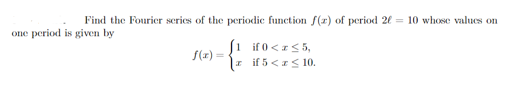 Solved Find the Fourier series of the periodic function f(x) | Chegg.com