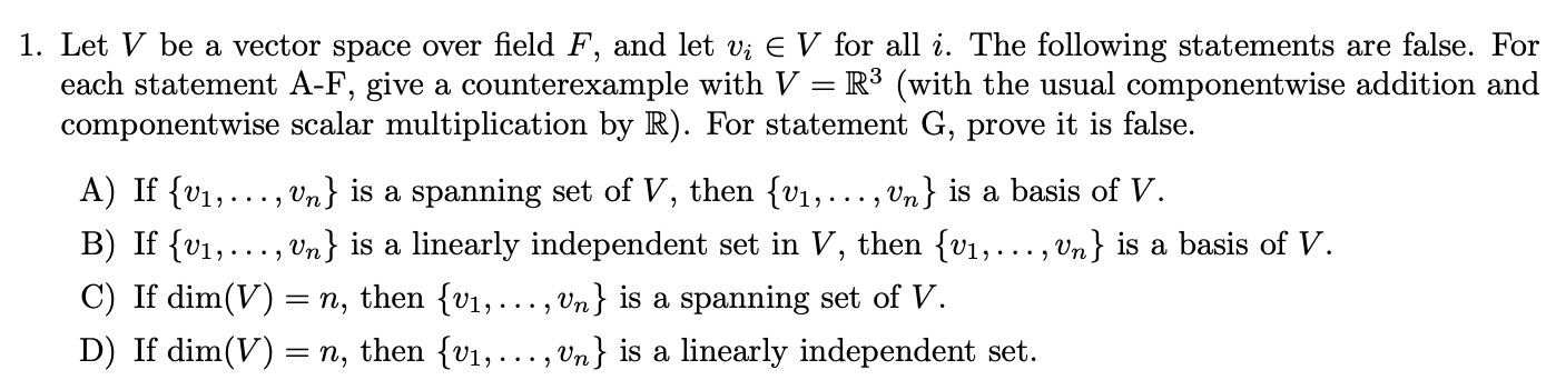 Solved 1 Let V Be A Vector Space Over Field F And Let Vi E 5167