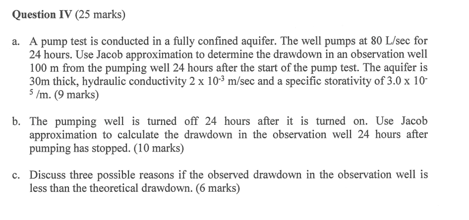 Solved Question IV (25 marks) a. A pump test is conducted in | Chegg.com