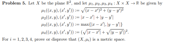 Solved Problem 5. Let X be the plane R2, and let | Chegg.com
