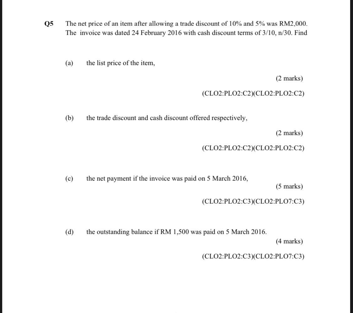 Solved Q5 The net price of an item after allowing a trade | Chegg.com