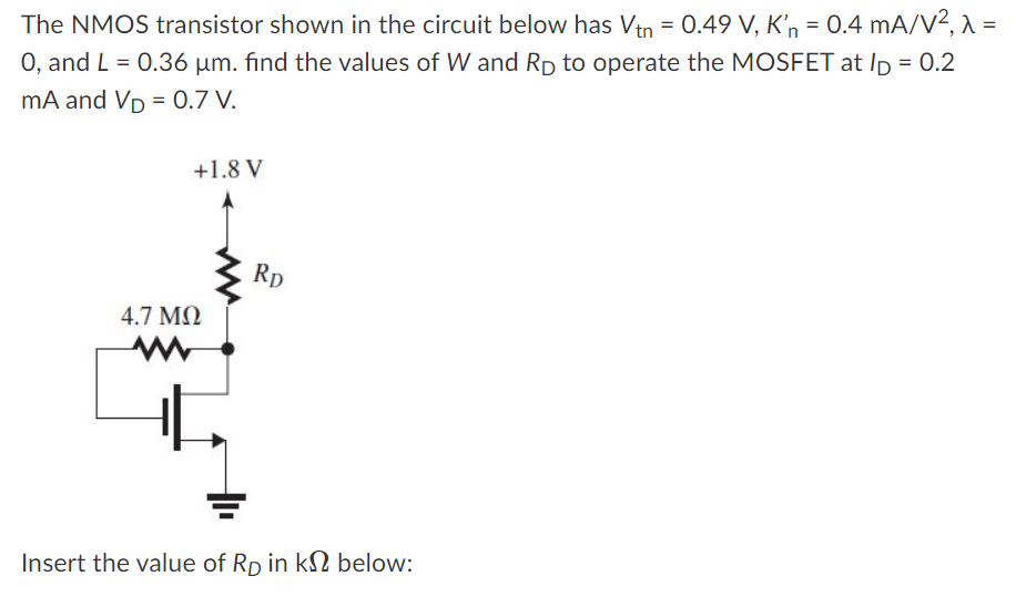 Solved = The NMOS transistor shown in the circuit below has | Chegg.com