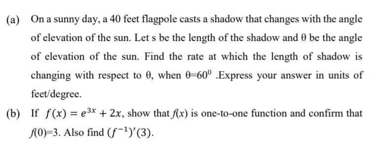 Solved (a) On a sunny day, a 40 feet flagpole casts a shadow | Chegg.com