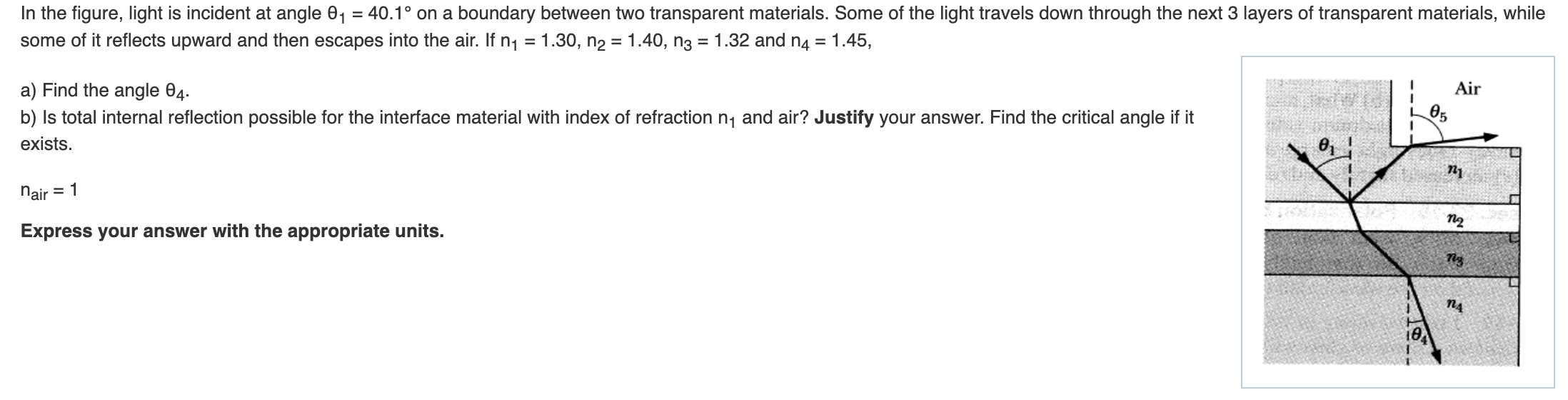 Solved In the figure, light is incident at angle θ1=40.1∘ on | Chegg.com