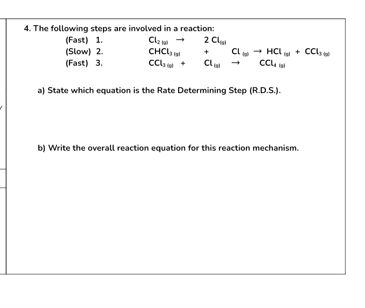 Solved 4. The following steps are involved in a reaction