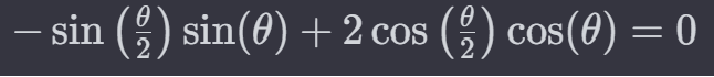 Solved -sin(θ2)sin(θ)+2cos(θ2)cos(θ)=0 ﻿ find the values | Chegg.com