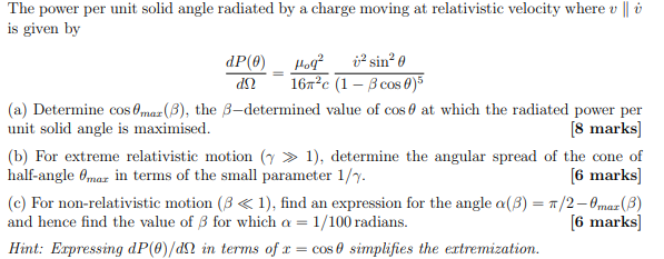 Solved The power per unit solid angle radiated by a charge | Chegg.com