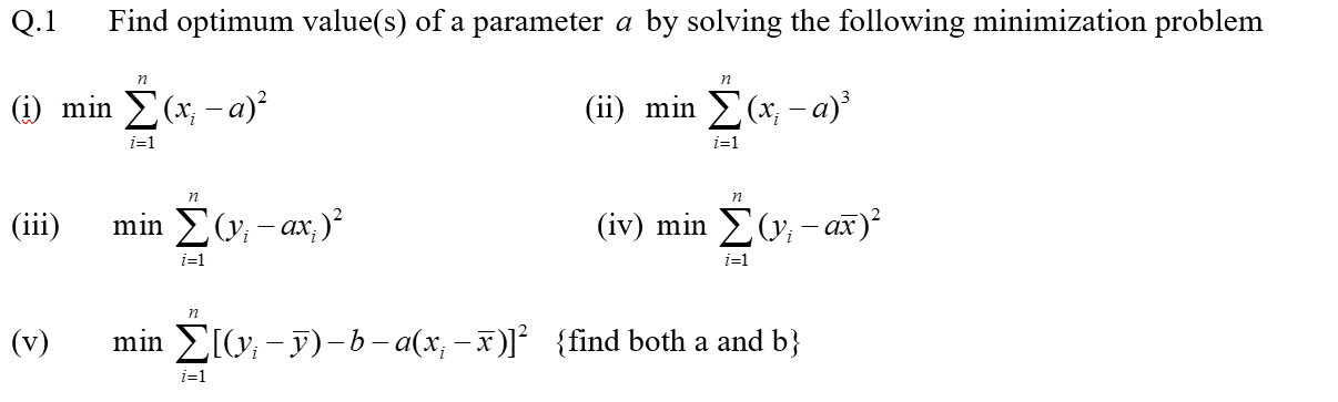 Solved Q.1 Find optimum value(s) of a parameter a by solving