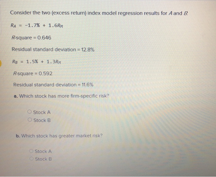Solved Consider the two (excess return) index model | Chegg.com