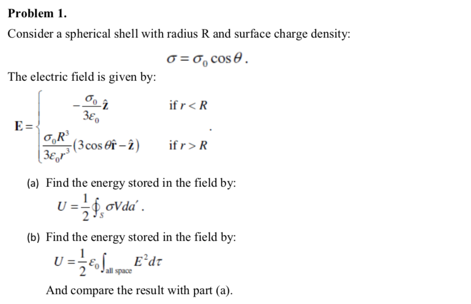 Solved Problem 1. Consider a spherical shell with radius R | Chegg.com