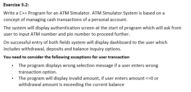 Solved Exercise 3.2: Write A C++ Program For An ATM | Chegg.com