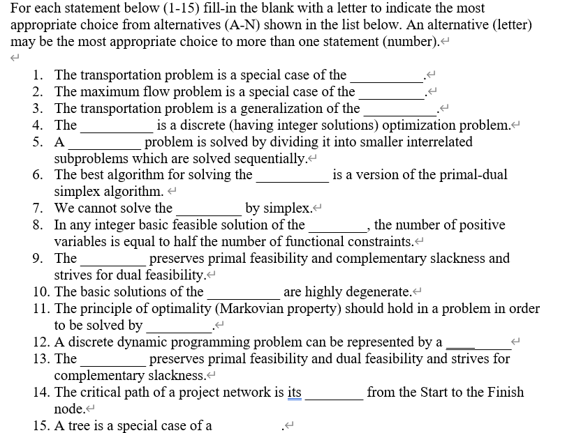 For each statement below (1-15) fill-in the blank | Chegg.com