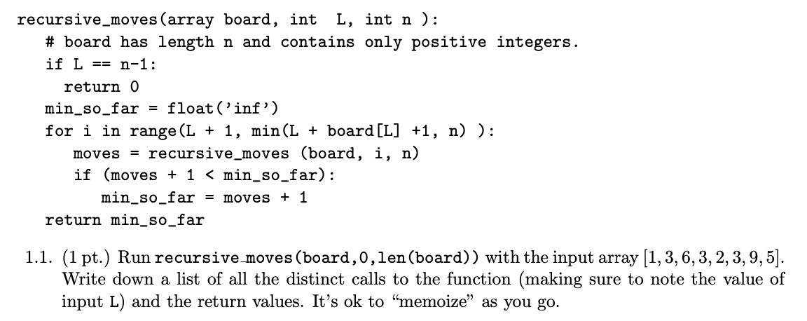 Problem 1 (12 pts) Recursion vs. memoization You are | Chegg.com
