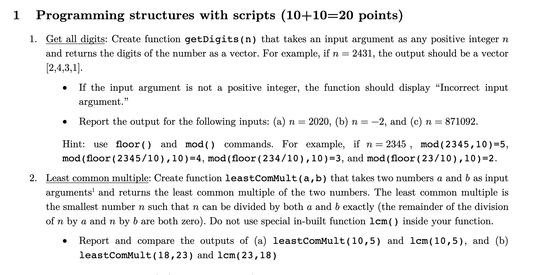 Solved 1 Programming structures with scripts (10+10=20 | Chegg.com