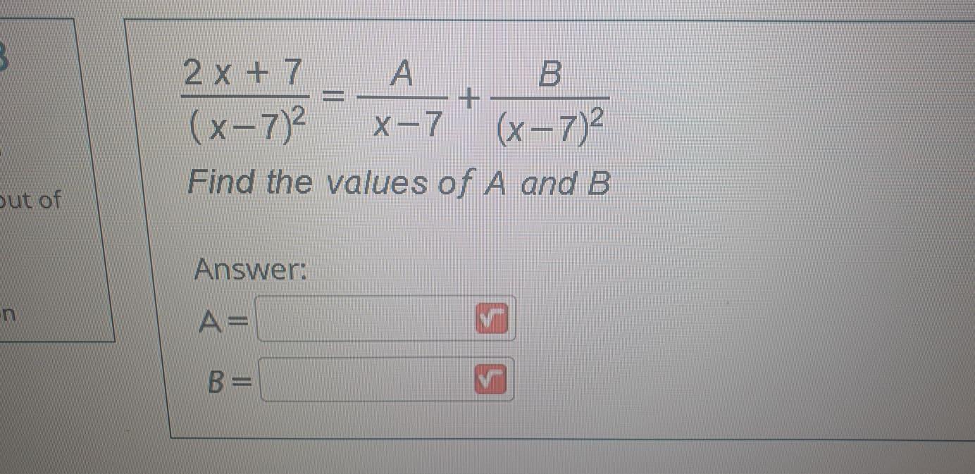 Solved 3 2x + 7 А B. + (x-7) X-7 (x-7)2 Find The Values Of A | Chegg.com