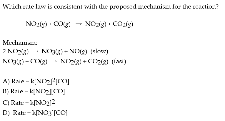 Solved Which rate law is consistent with the proposed | Chegg.com