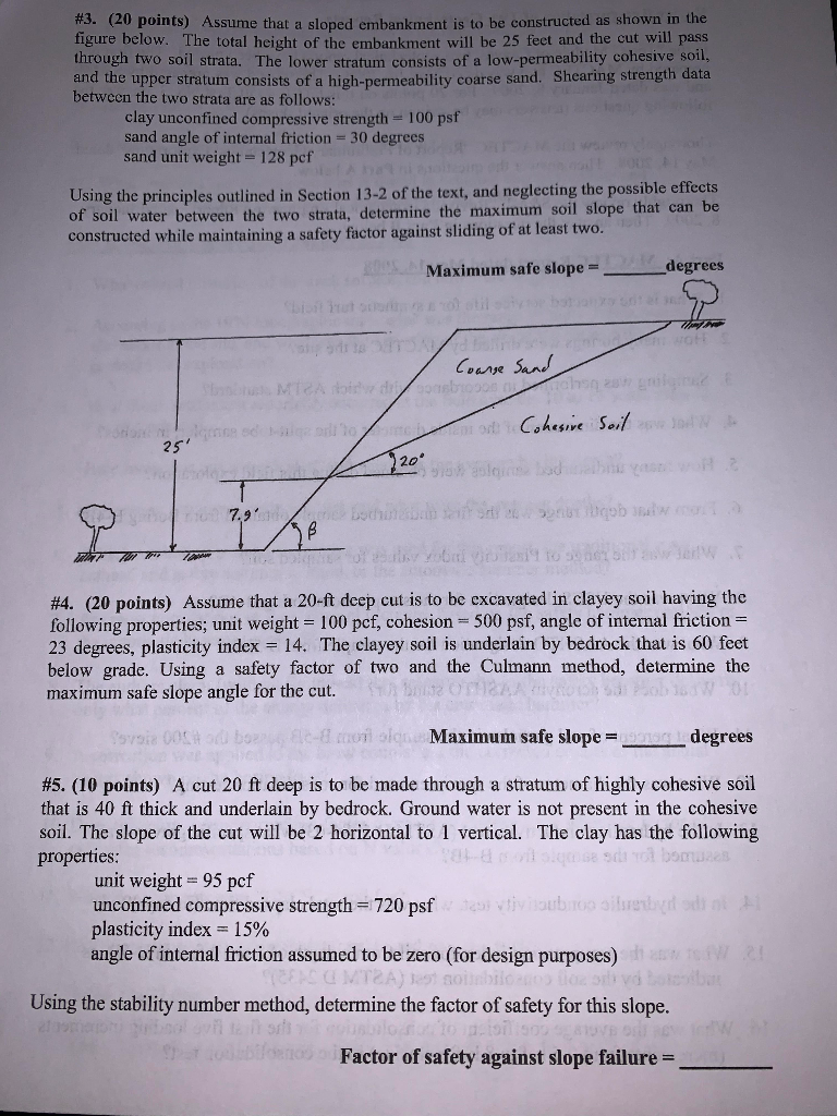 Solved #3. (20 points) Assume that a sloped embankment is to | Chegg.com