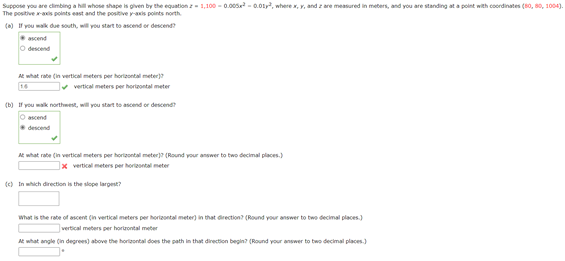 Solved Suppose you are climbing a hill whose shape is given | Chegg.com