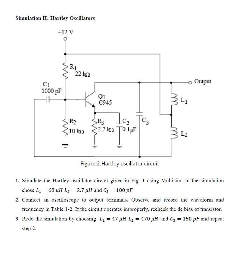 Solved Simulation II: Hartley Oscillators +12 V R1 22 10 o | Chegg.com