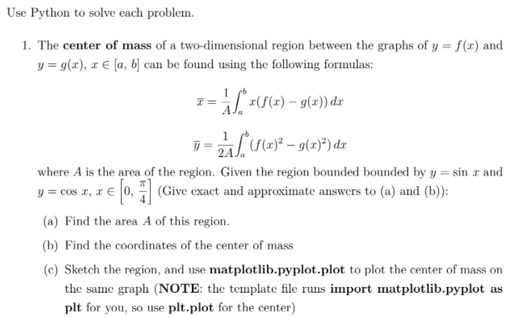 Use Python to solve each problem. 1. The center of | Chegg.com