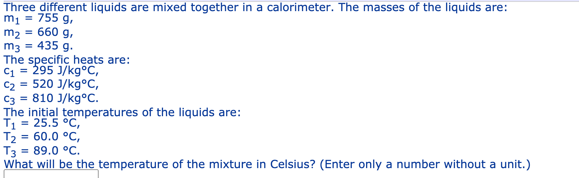 Solved = : 660 g, : 435 g. = Three different liquids are | Chegg.com