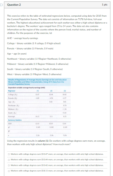Solved D Question 2 1 pts This exercise refers to the table | Chegg.com