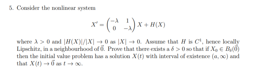 Solved 5. Consider the nonlinear system X= ( -») x +H(X) | Chegg.com