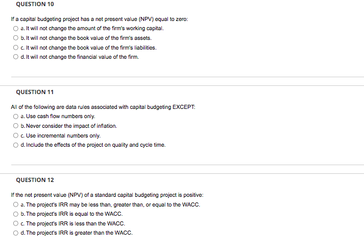 Solved QUESTION 10 If a capital budgeting project has a net | Chegg.com